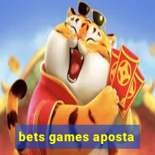 bets games aposta